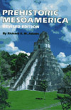 Adams, Richard E.W. 1991. Prehistoric MesoAmerica