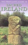 The Traveller's Guide to Sacred Ireland