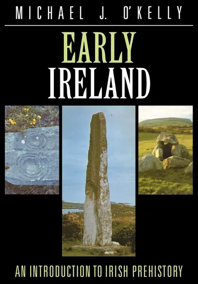 Book cover: Early Ireland by Michael J. O'Kelly.