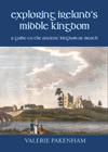 Exploring Ireland's Middle Kingdom: A Guide to the Ancient Kingdom of Meath
