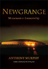 Newgrange - Monument to Immortality